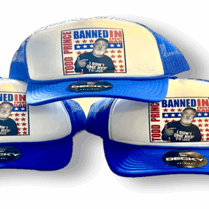 todd prince banned in every bar trucker cap